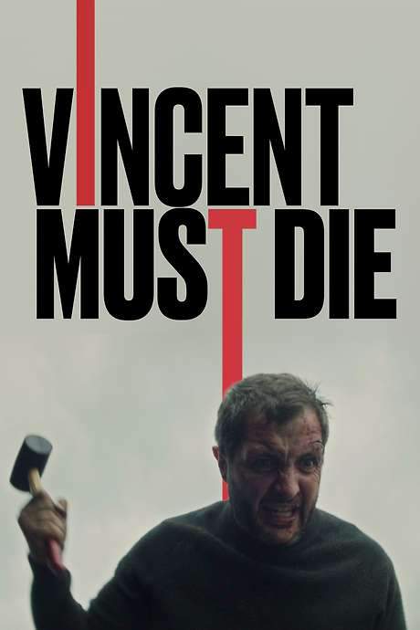 Vincent Must Die